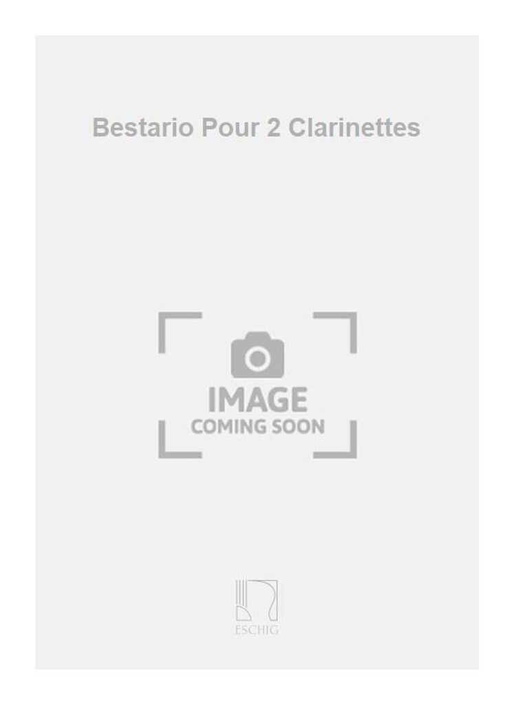 Bestario Pour 2 Clarinettes